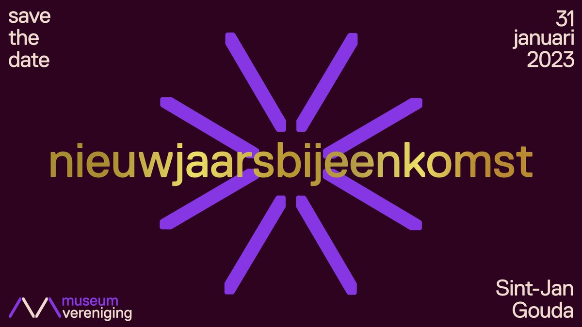 SAVE THE DATE  Iedereen uit de museumsector is van harte welkom op de nieuwjaarsbijeenkomst op 31 januari 2023 in de Sint-Jan in Gouda. Houd de middag van 31 januari alvast vrij in je agenda!