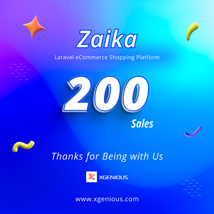 We've just reached 200 🔥🔥sales for our ZAIKA Laravel eCommerce! 📲 Massive shoutout to everyone for being a part of this journey with us! 🤩 

#xgenious #ZAIKAeCommerce #Laravel #Codecanyon #eCommerce #flutterapp #ecommercewebsite