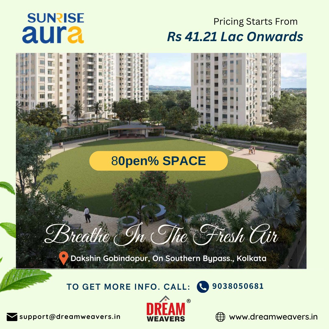 Sunrise Aura-Southern Bypass, Kolkata
Starts From 41.21 L Onwards!
📞 +91 90380 50681
🌐 dreamweavers.in
#dreamweavers #dreamweaversrealty #sunriseaura #Surekasunriseaura #buyhome #apartment #kolkata #realestateindia #realestatekolkata #propertyinindia #luxury #contactus