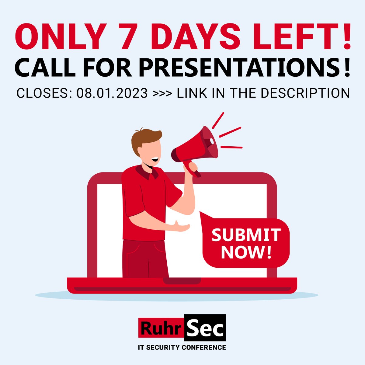 ONLY ONE WEEK LEFT! The Call for Presentations for #RuhrSec 2023 closes Sunday, the 8th of January. Submit your talk now, become a speaker, and celebrate @ruhrsec with us! 🌐 ruhrsec.de/2023/#cfp #itsecurity #conference #cfp #CyberSecurity #IT #itsicherheit #Bochum