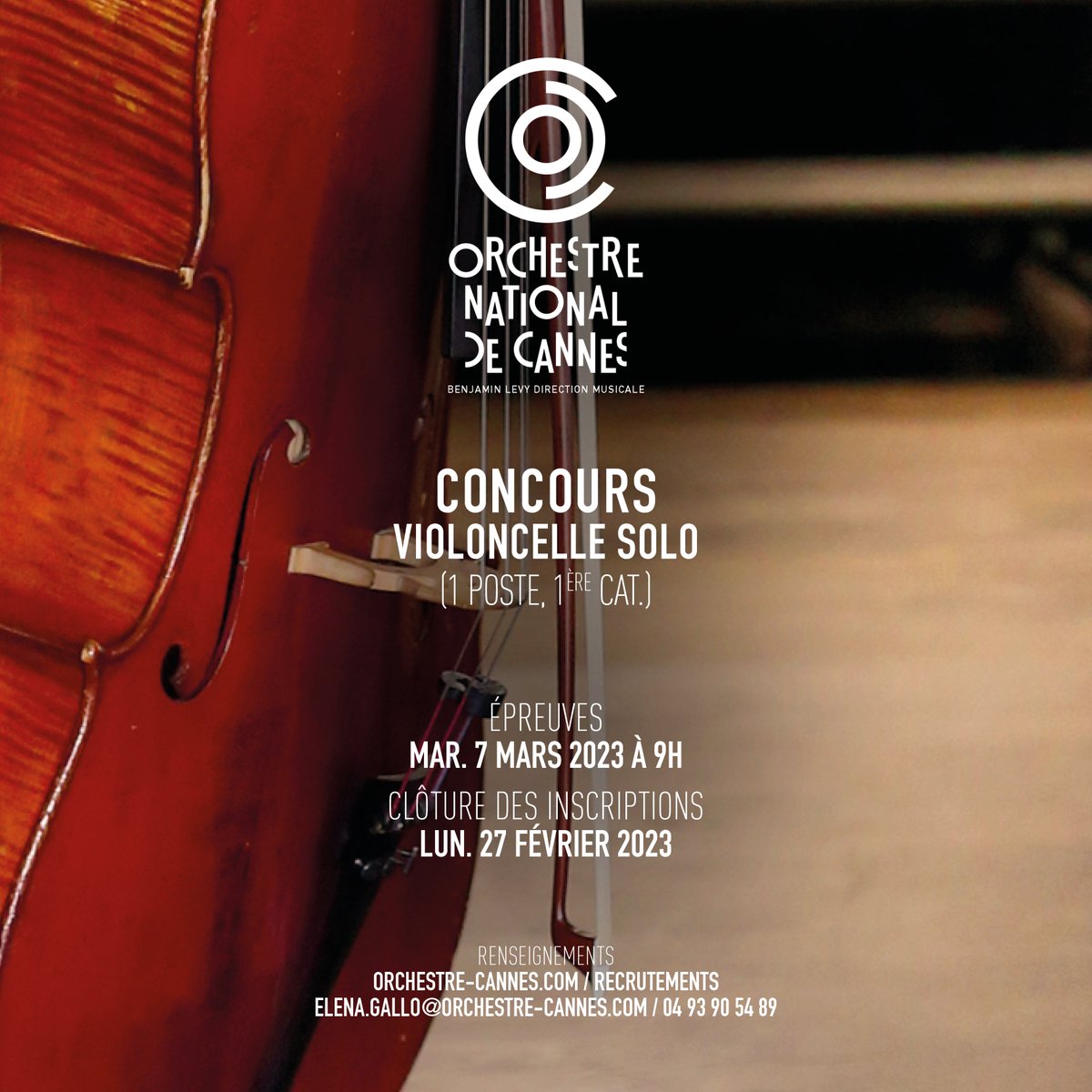 🔹 CONCOURS 🔹

Concours de recrutement d'un.e violoncelle solo au sein de l'Orchestre national de Cannes - 1 poste, 1ère catégorie.

Date limite des inscriptions : lundi 27 février 2023.

➡️ lnkd.in/dzkB6pJ
