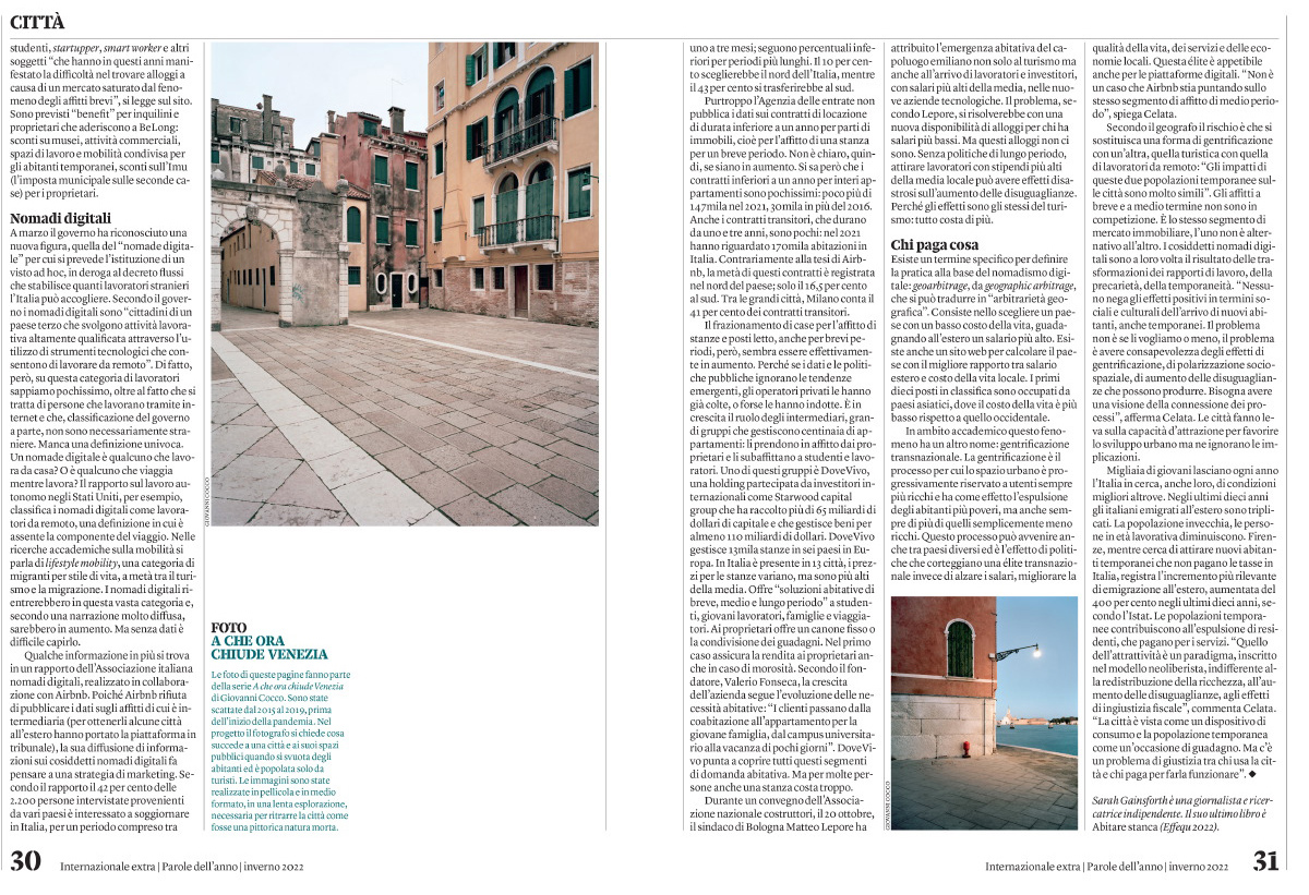 "Parole dell'anno" a special issue of Internazionale is now available on all newsstands; inside you will also find some photographs of my project "A che ora chiude Venezia" with an article about gentrification by @sarahgainsforth. Thank you to @rosysantella