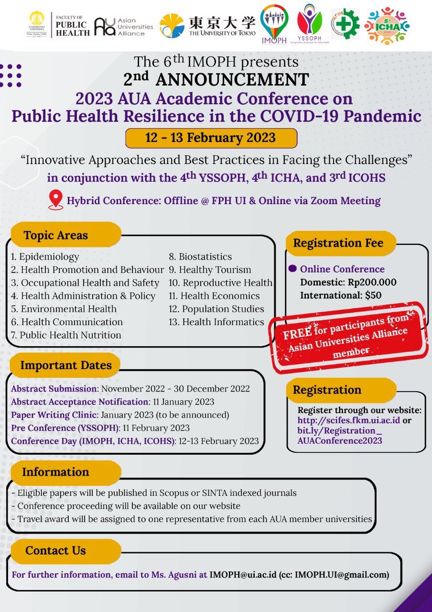 AUA_sec's tweet photo. 📗 The 2023 AUA Academic Conference on Public #Health Resilience in the COVID-19 Pandemic is now calling for papers. It is jointly organized by the @univ_indonesia and @UTokyo_News.
➡️ Submit your abstracts by 30 Dec 2022 at https://t.co/7JtBZ6JgWs #callforpapers #medicine https://t.co/iDlMAfidBT