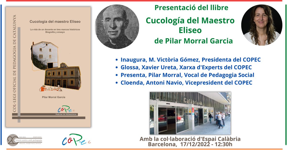 CopecPedagogs's tweet photo. Presentació llibre CUCOLOGÍA DEL MAESTRO ELISEO de la pedagoga @pilarmorral09, on relata la història d’un mestre rural en 3 marcs històrics diferents: República, Franquisme, Democràcia.

Acte obert prèvia inscripció amb la col·laboració @espaicalabria
🔗 https://t.co/pOCsAtric2 https://t.co/i7uinTtenJ