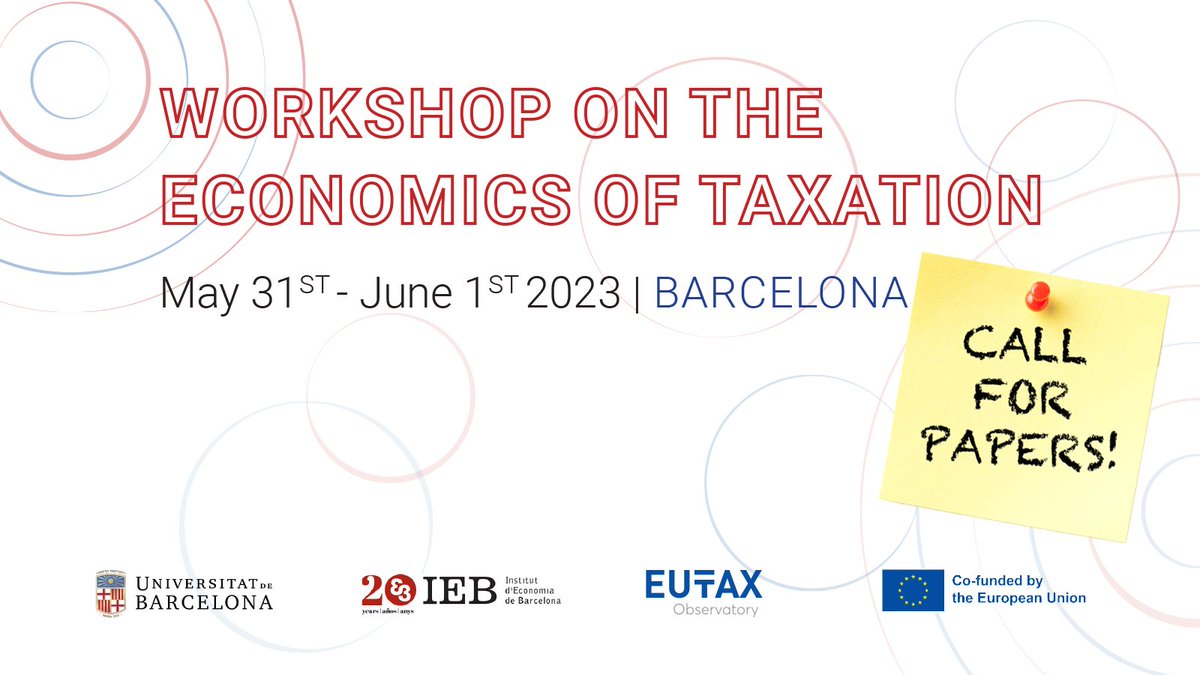 taxobservatory's tweet image. 🚨CALL FOR PAPERS | The Economics of Taxation

Together with @FundacioIEB, we are inviting submissions of papers for our workshop on the economics of taxation until 12th March 2023.

Keynote speakers: @annette_als &amp;amp; @gabriel_zucman 

More information👇
cutt.ly/the-economics-…