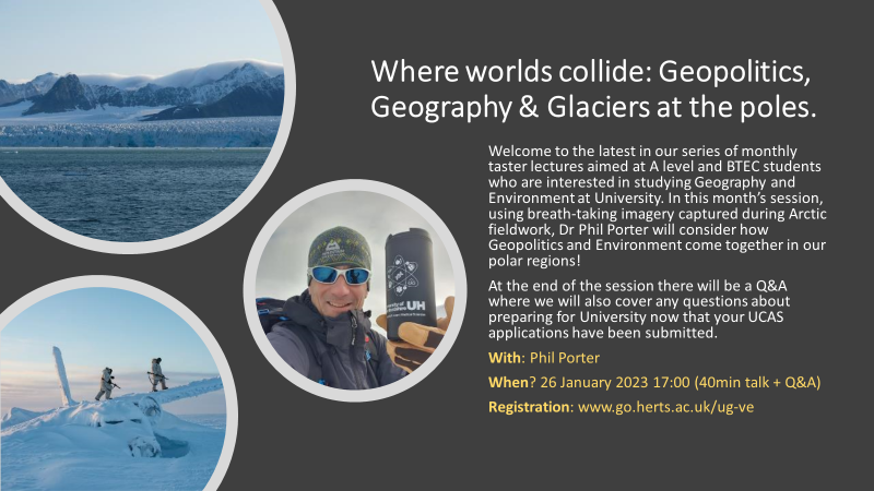 Our next interactive virtual #tasterlecture is taking place on 26 January with @philiprporter discussing how geopolitics and the environment converge in our polar regions! Plus a Q&A with top-tips for UCAS applications! Book your place here: go.herts.ac.uk/ug-ve