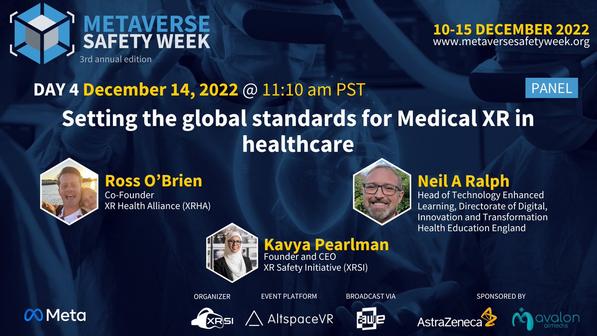 The XR Health Alliance (@xrha__) on Twitter photo It’s #MetaverseSafetyWeek Join our Co-Founder <a href="/rossobr1en/">ᖇOSS O’ᗷᖇiEᑎ</a> who is talking to <a href="/KavyaPearlman/">Kavya Pearlman</a> and <a href="/DrNRalph/">Neil Ralph</a> about Setting the global standards for Medical XR in healthcare hosted by <a href="/XRSIdotorg/">XRSI</a> 11.10 PST / 19.10 GMT #xr #safety #health It’s #MetaverseSafetyWeek Join our Co-Founder <a href="/rossobr1en/">ᖇOSS O’ᗷᖇiEᑎ</a> who is talking to <a href="/KavyaPearlman/">Kavya Pearlman</a> and <a href="/DrNRalph/">Neil Ralph</a> about Setting the global standards for Medical XR in healthcare hosted by <a href="/XRSIdotorg/">XRSI</a> 11.10 PST / 19.10 GMT #xr #safety #health