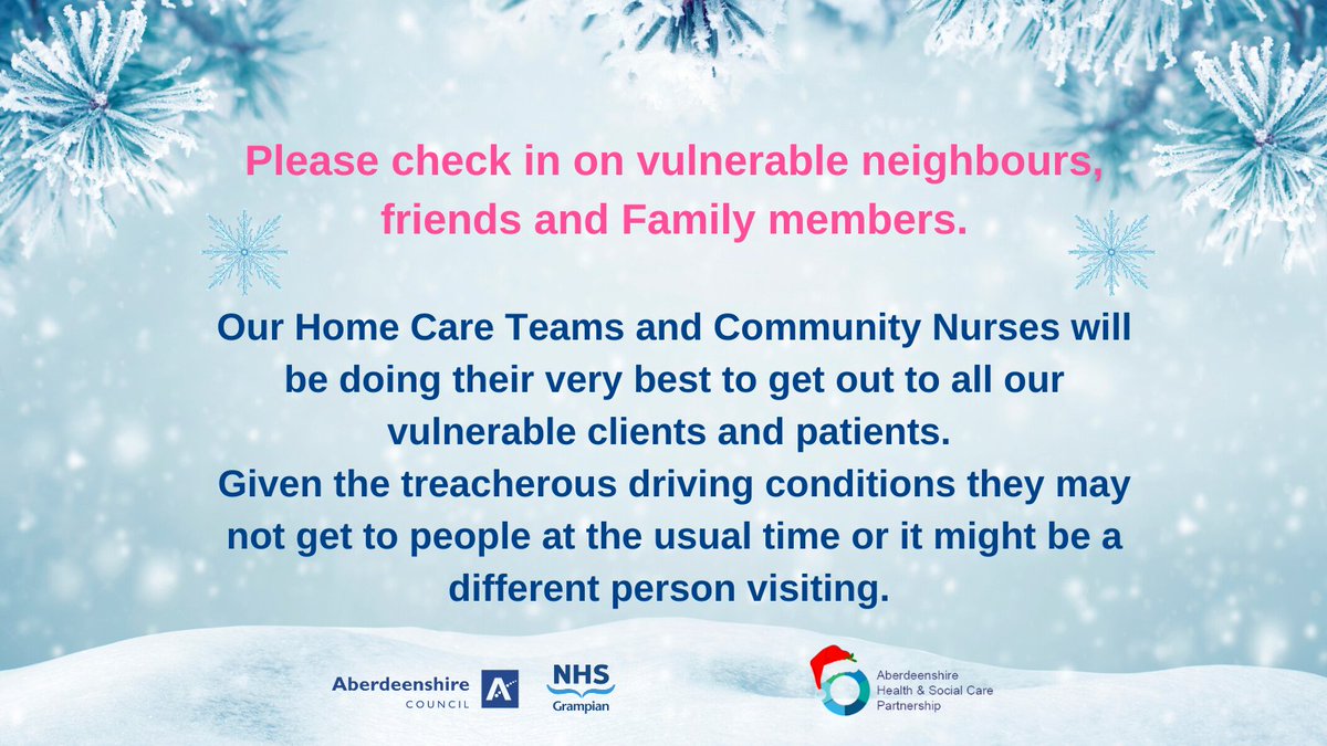 Please check in on vulnerable neighbours, friends and Family members. Our Home Care Teams and Community Nurses will be out but treacherous driving conditions means people may not get a visit at the usual time or from their usual carer/nurse @NHSGrampian @Aberdeenshire