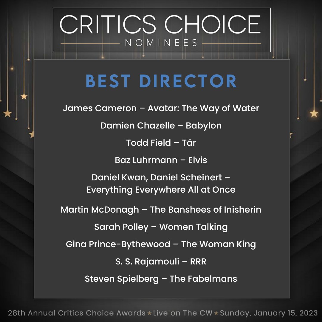 ✨🎬Congratulations to our BEST DIRECTOR Nominees for the 2023 #CriticsChoiceAwards 🔗Full list of nominees: tinyurl.com/yuhs3ah2 Winners will be revealed at the 28th Annual #CriticsChoice Awards Sun Jan 15th, 2023 LIVE on the @TheCW