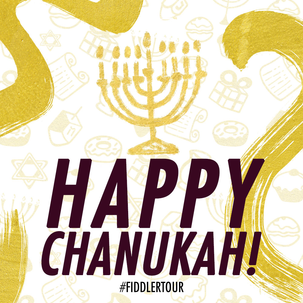 Happy Chanukah!  🕎🎻
Celebrate Chanukah is with tickets to Fiddler on the Roof!  
🎟bit.ly/3Wcnen2
#FiddlerMusical #FiddlerOnTour