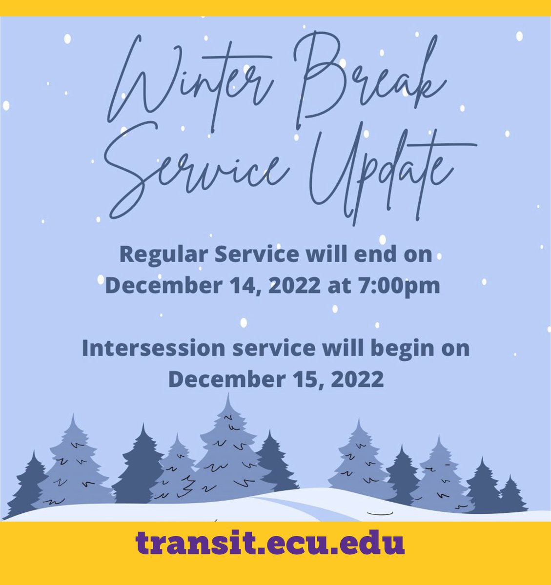ECU TRANSIT: WINTER BREAK SERVICE UPDATE. #ECUTransit