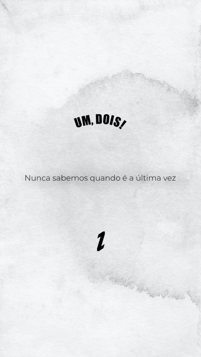 Nunca sabemos quando é a última vez