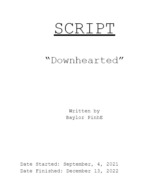 CrimzProduction's tweet photo. 'Downhearted' has gone GOLD.

We are proud to announce we have finished writing our first full script in nearly 5 years.

Truly excited to be able to share this story with you all someday! https://t.co/olNJMpRL4w