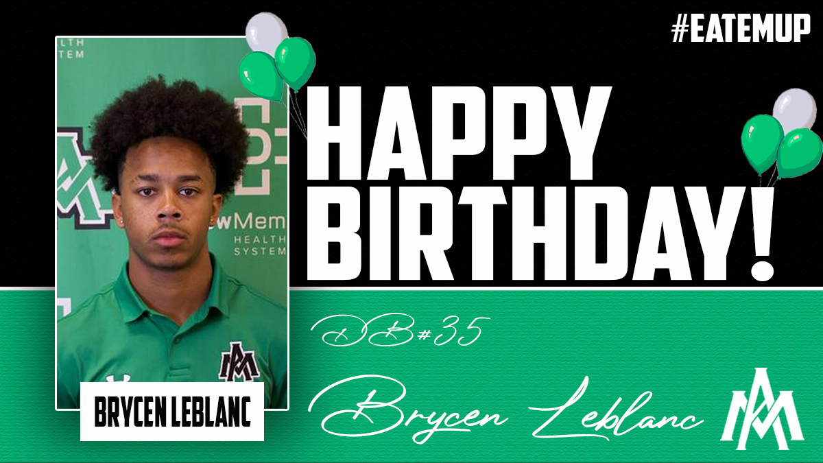 WeevilFootball's tweet photo. Happy birthday! @BrycenKLeBlanc #EatEmUp #TuffEnough https://t.co/21emBQkCzG