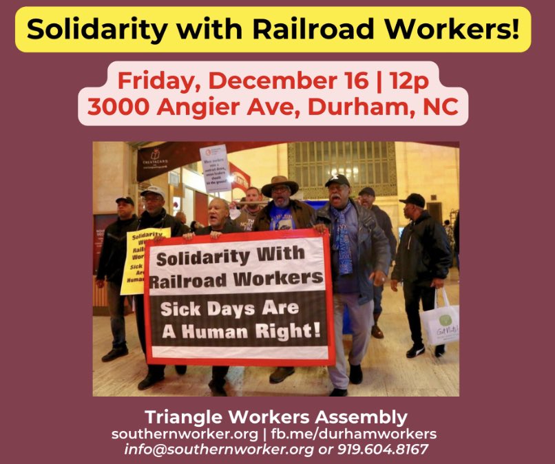 DurhamWorkers's tweet photo. Rally in Solidarity with railroad workers!
Friday, Dec 16 at 12pm
3000 Angier Ave, Durham. ✊🏼✊🏽Rail workers are fighting for paid sick days, good working conditions, and against company greed that has created unsafe working conditions, while making record profits ($27B last year) https://t.co/hAbvpoRSto