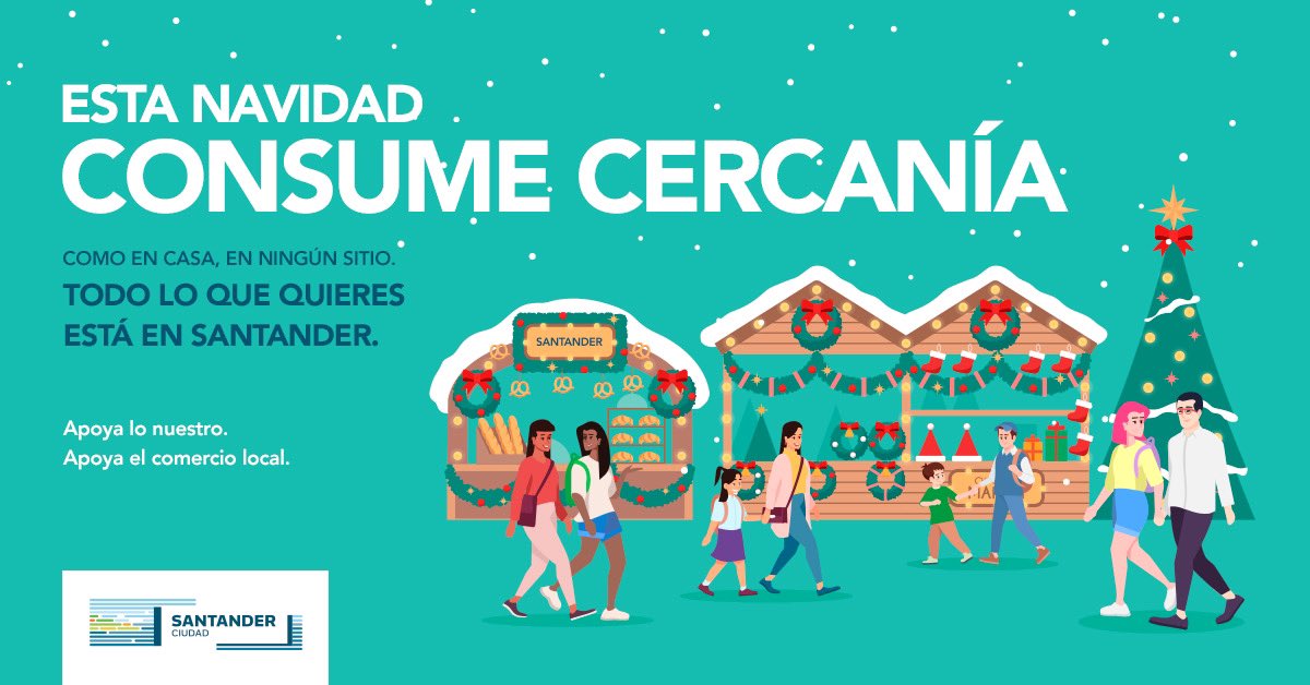 Esta Navidad, consume cercanía. ¡Todo lo que necesitas los tienes en Santander! 
Apoya lo nuestro, apoya al comercio local de #santander ☺️