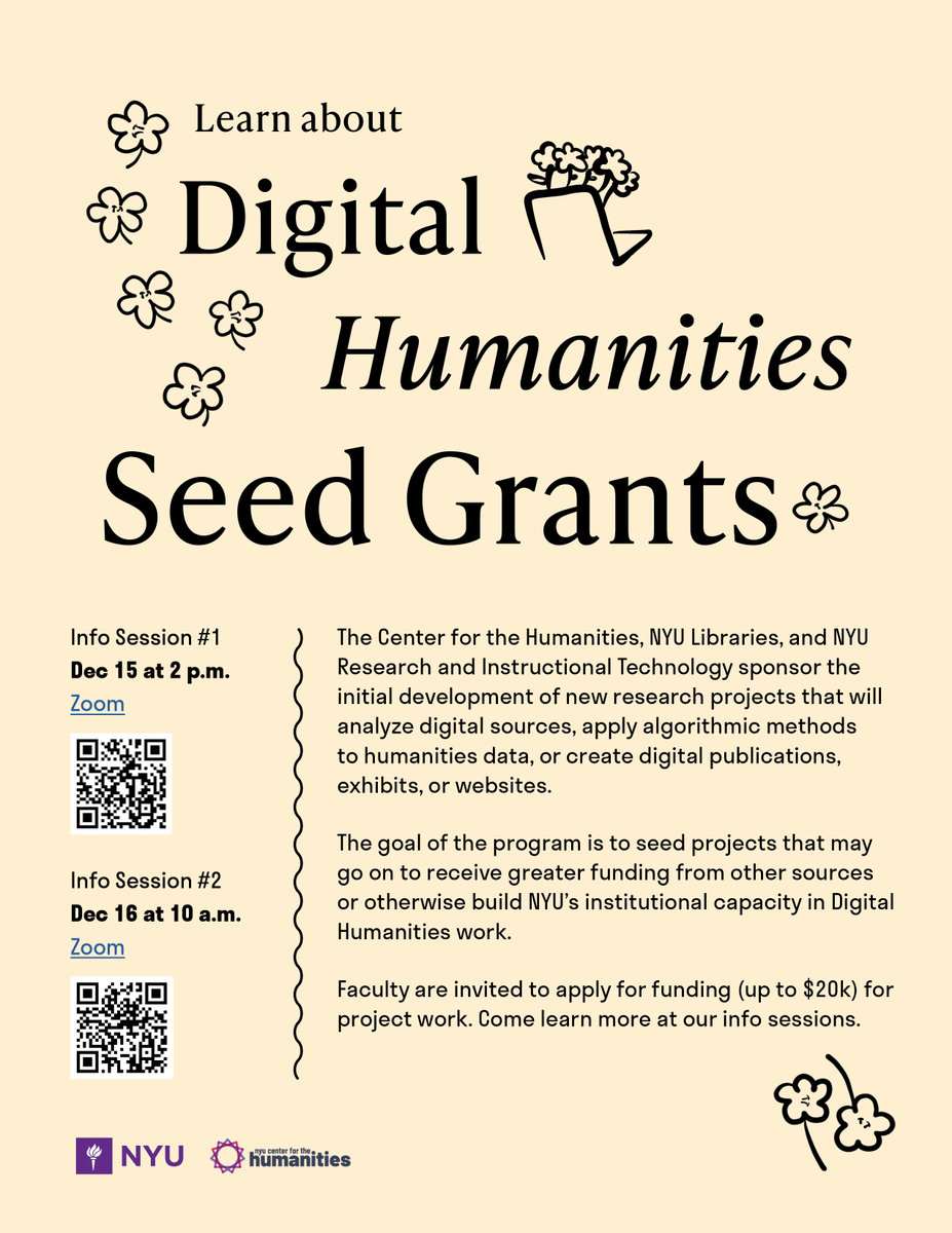 Join on Zoom Thursday, December 15 and/or Friday, December 16 to learn more about the Digital Humanities Seed Grants annual call for proposals for faculty and graduate students!

To learn more about the program, visit digitalhumanities.nyu.edu/funding/seed-g…