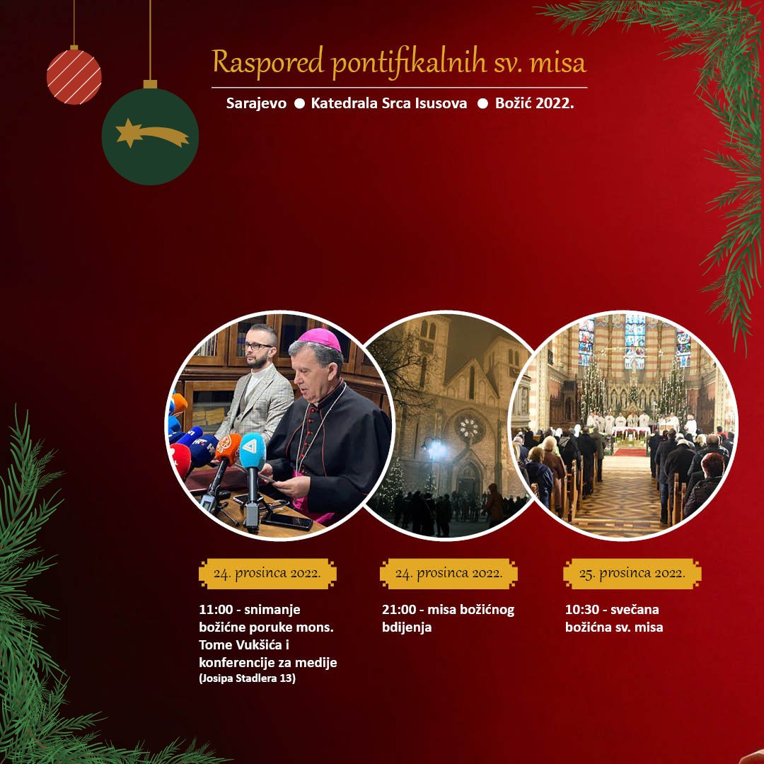 Vrhbosanski nadbiskup metropolita mons. Tomo Vukšić u povodu proslave svetkovine Božića slavit će sv. mise u sarajevskoj katedrali Srca Isusova u sljedećim terminima:
vrhbosanska-nadbiskupija.org/114-najave/141…