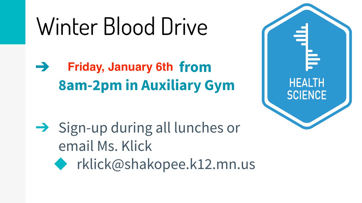 The winter blood drive is coming up! Friday, January 6th is the big day! See Ms. Klick and get signed up today!