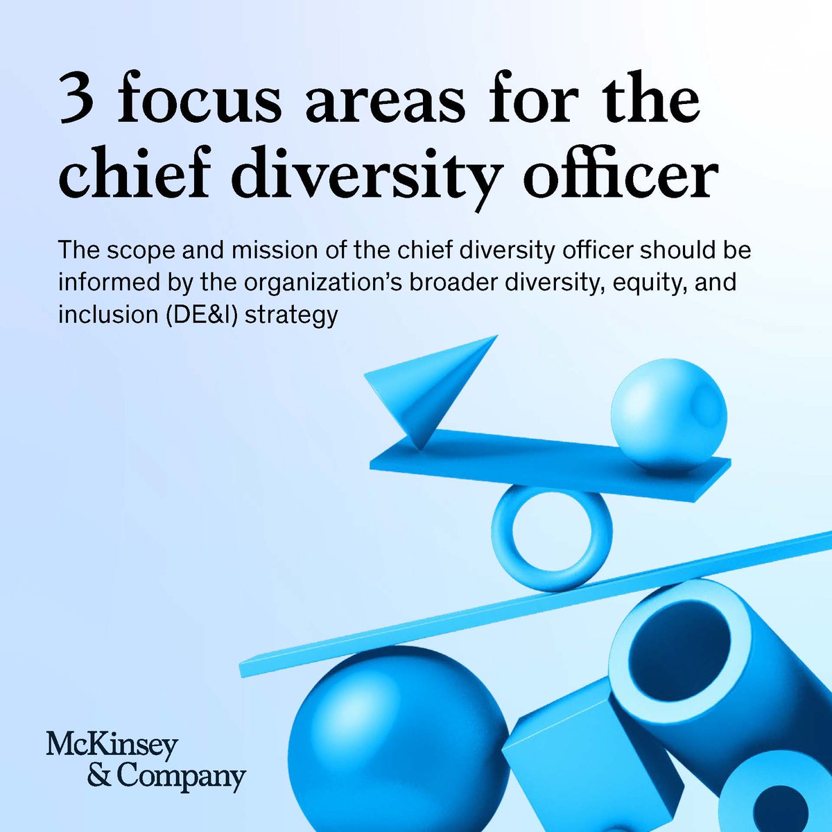 McKinsey's tweet image. Positions dedicated to diversity, equity, and inclusion (DE&amp;amp;I) have quadrupled in the past five years in the United States, and no DE&amp;amp;I role is more visible than that of the chief diversity officer.  

Discover how companies can reshape this vital role: mck.co/3OpNk3q