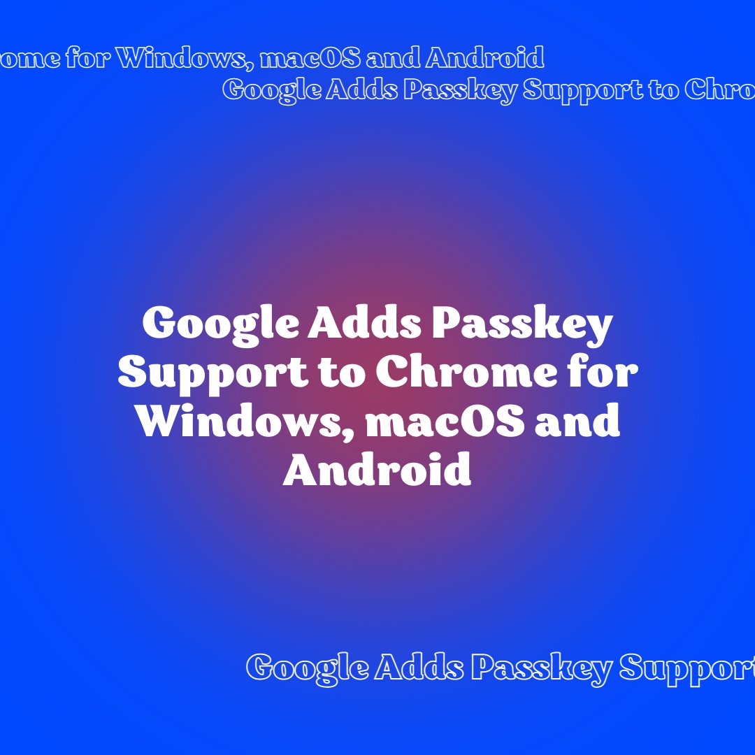 rnbteam_llc's tweet photo. Google has officially begun rolling out support for passkeys, the next-generation passwordless login standard, to its stable version of Chrome web browser
#cybersecurity #rnbteam #futurenow #cyber #cyberinformation #passwords #vulnerabilities #malware #ransomware #ios #android https://t.co/VlLvKpXW6d