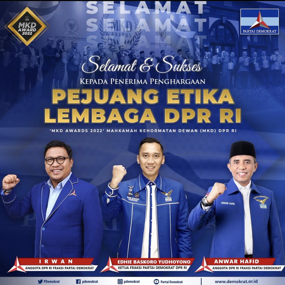 Selamat &amp; Sukses
Kepada penerima penghargaan
Pejuang Etika Lembaga DPR RI
“MKD AWARDS 2022”
.
#demokrat #pdemokrat #partaidemokrat #partai #mkdaward2022 #dprri #fpd #ahy #ahypemimpinperubahan #perubahandanperbaikan #dpcmamuju #mamuju #sulbar #menang