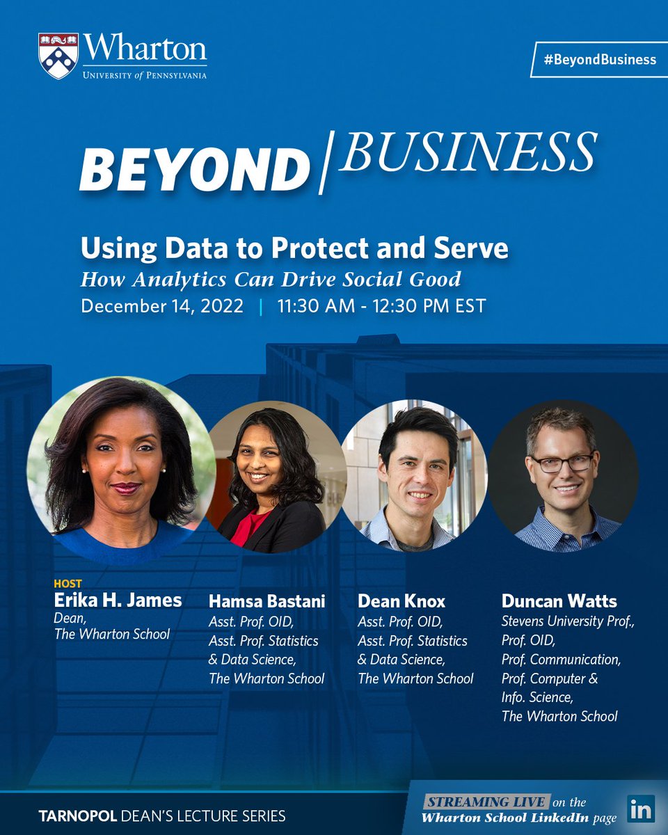 ⏰ Reminder: Our second #BeyondBusiness session of the season with @WhartonAnlytcs is today at 11:30 AM EST on LinkedIn Live: whr.tn/3Gpzwnl

Listen as Dean @ErikaHJames and Profs. @HamsaBastani, @Dean_C_Knox &amp; @DuncanJWatts discuss how analytics can drive social good.