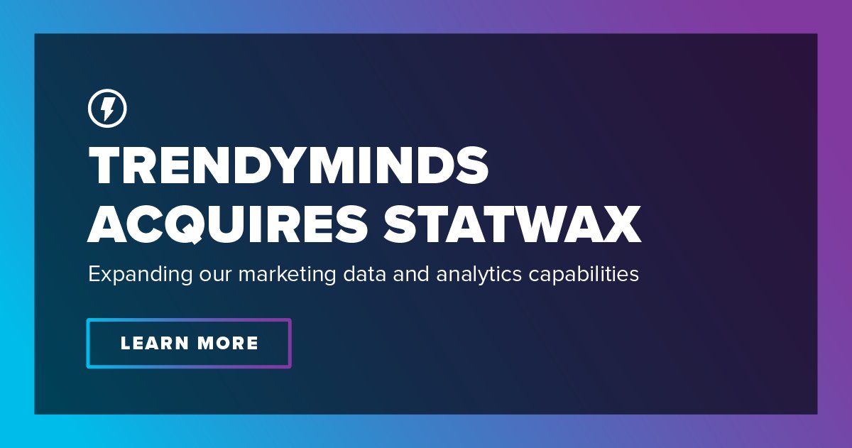 Please join us in welcoming @Statwax into the TrendyMinds fold! With the addition of their multi-channel acquisition expertise, we can now help your company grow even faster and more efficiently. bit.ly/3uQRhFj