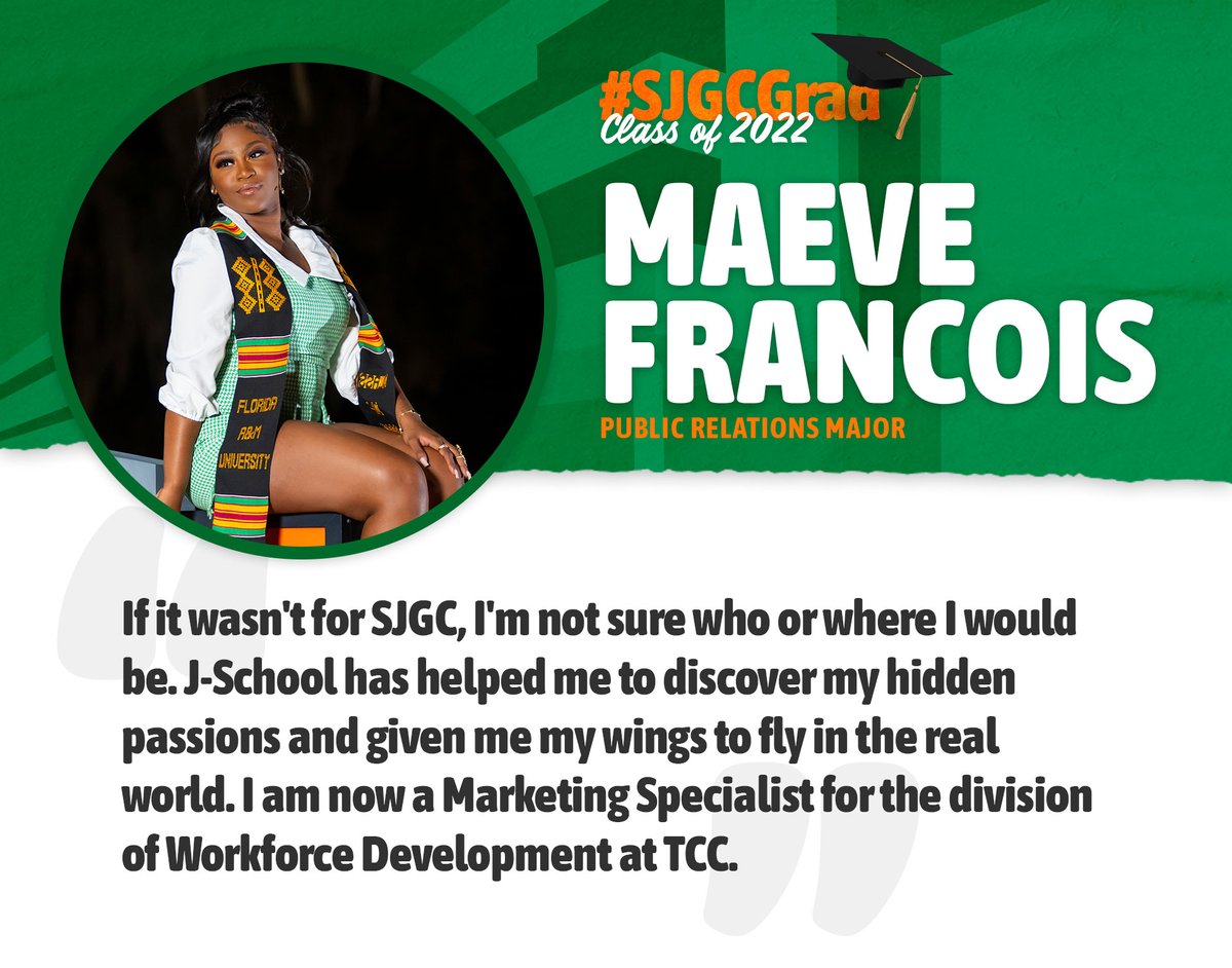 FAMUSJGC82's tweet photo. #sjgccongratulates Fall 2022 Public Relations graduate Maeve Francois. Keep striking from the top #Rattler. #SJGCGrad #sjgcgradszn🎓💚🧡 https://t.co/n1orc85hOa