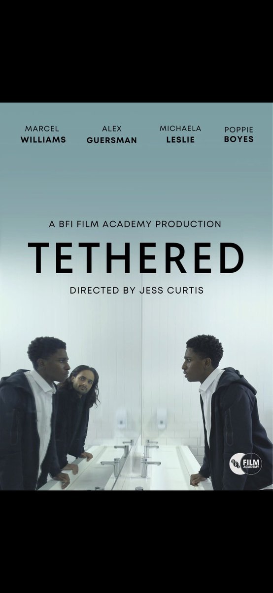 #TETHERED <a href="/BFIFilmAcademy/">BFI Film Academy</a> <a href="/YoungFilm/">Young Film Academy</a>