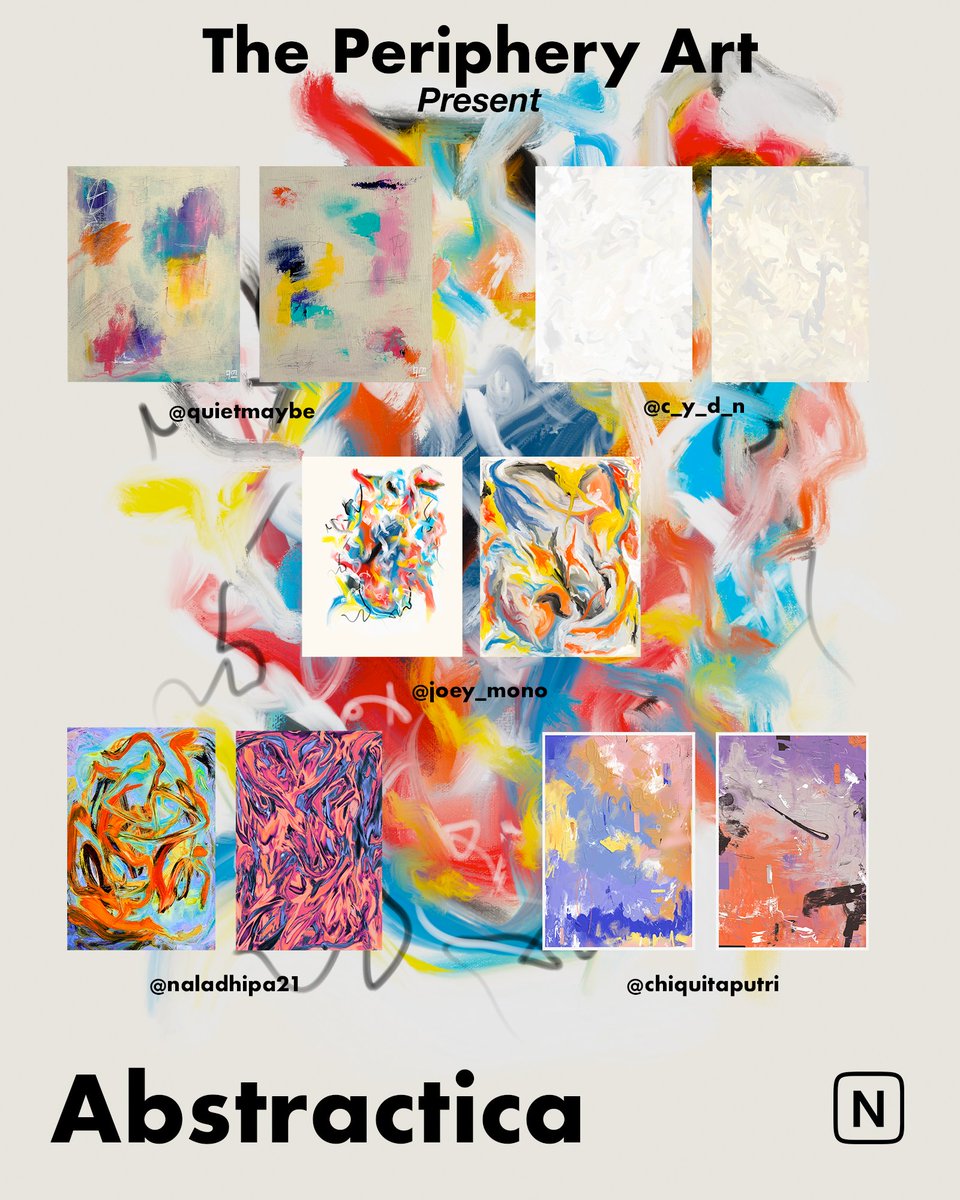 The Periphery Art curated by <a href="/joey_mono/">Joey Mono</a> presents "Abstractica"

on <a href="/niftygateway/">Nifty Gateway Studio</a>
Wednesday Dec, 14th 2022 at 3pm UTC

Including 10 abstract paintings from 5 artists: <a href="/joey_mono/">Joey Mono</a>, <a href="/naladhipa21/">Naladhipa | Born To Chaos</a>, <a href="/quietmaybe/">quietmaybe</a>, <a href="/c_y_d_n/">c_y_d_n Digital Art</a> and myself <a href="/chiquitaputri/">annisa chiquitaputri</a> 

🔗 full link below to visit &amp; collect
