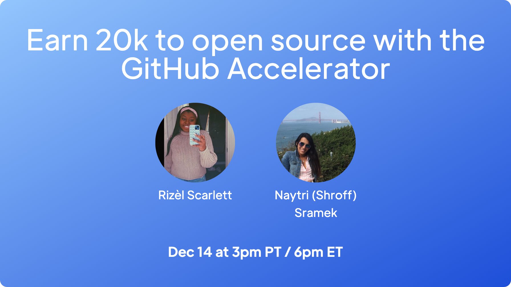Rizèl Scarlett 🇦🇬🇬🇾 on X: The GitHub Accelerator is a 10-week program  where open source maintainers can receive: ✓ $20,000 in sponsorship ✓  Mentorship ✓ Dedicated product support Today at 6pm ET,