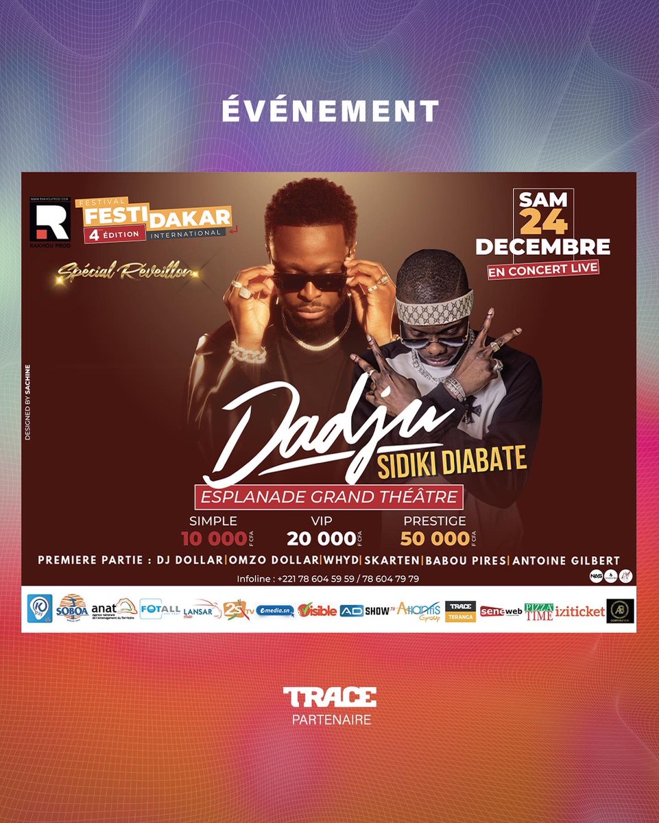 TraceSenegal's tweet photo. Ne vous le faites pas raconter et réservez dès maintenant vos tickets 🎫: 
🔹SIMPLE: 10.000 F CFA
🔹VIP: 20.000 F CFA 
🔹PRESTIGE: 50.000 F CFA sur le 7️⃣8️⃣6️⃣0️⃣4️⃣5️⃣9️⃣5️⃣9️⃣

Le réveillon sera sucré, oh ah ah ah 😌🎶

#Trace_221 #RakhouProd
#Dadju #FestiDakar22 #PremierSurLesEvents https://t.co/V8t3U6icnl