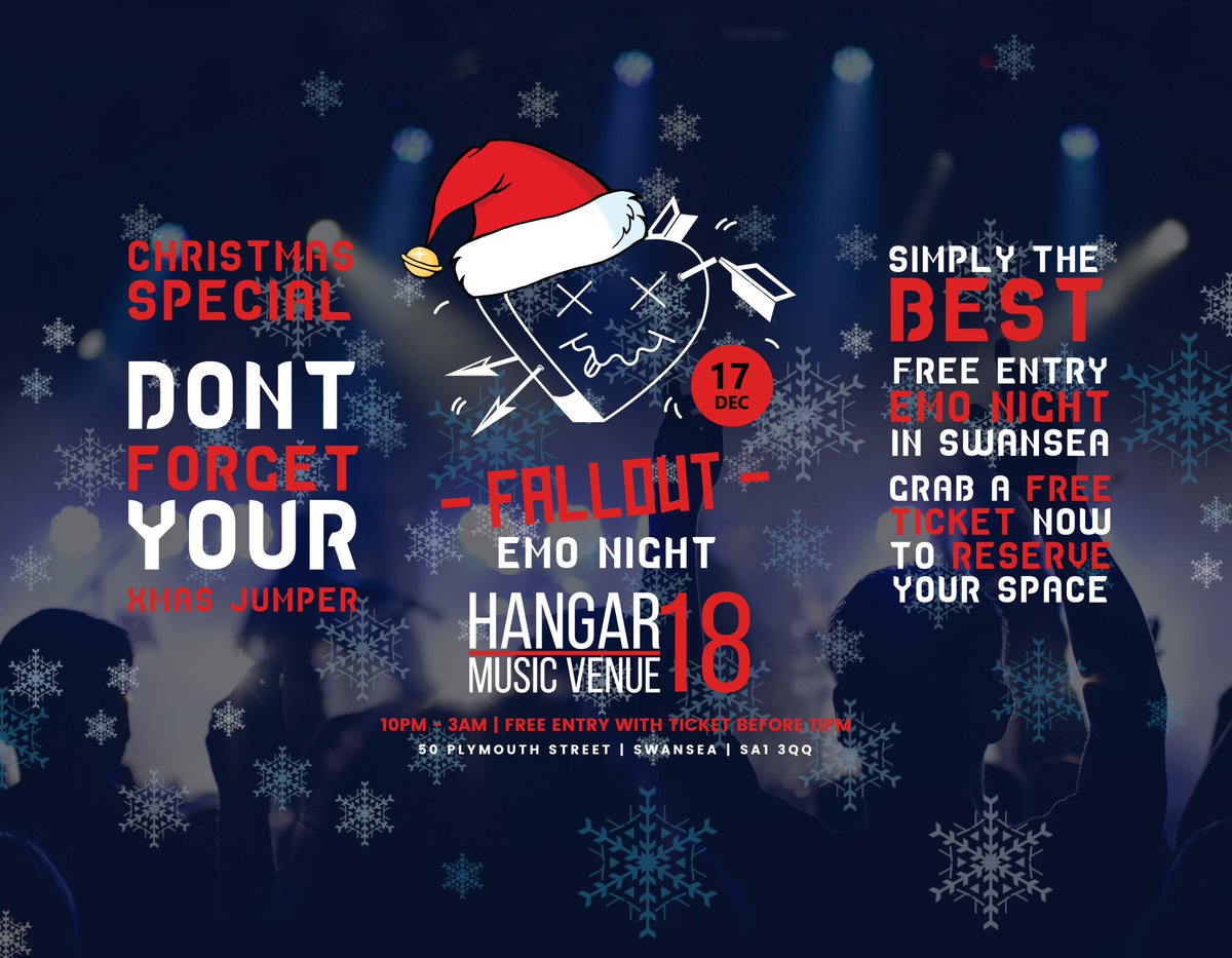 This Saturday at Hangar 18 Music Venue - It's the Big One! It's the Fallout Emo Night Christmas Party - Swansea's Best Free Emo Party - Free tickets available from h18mv.co.uk/Fallout

#Hangar18MV #FalloutEmo #SwanseaStudents #ChristmasParty #SwanseaEvents #Alternative