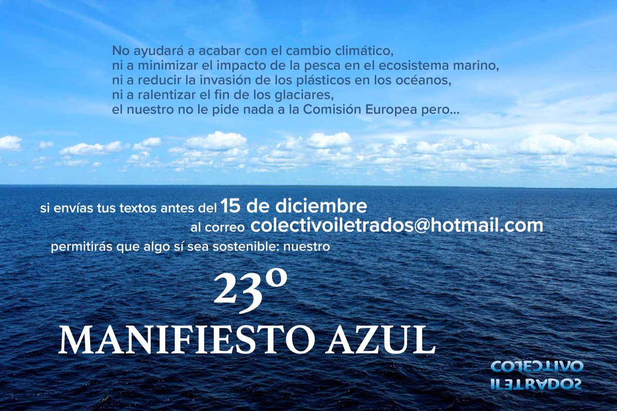 Últimos días para mandar vuestros textos a #ManifiestoAzul. Participa en nuestro fanzine de literatura e inquietudes varias. 
Agradecemos difusión.