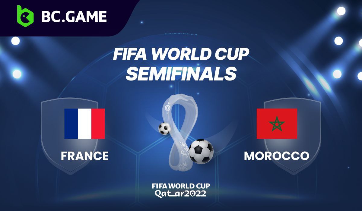 ⚽️World Cup🏆

🥳France and Morocco must decide who deserves to advance to the final following two extremely dramatic quarterfinal encounters.

Bet Now : bc.game/sports/?bt-pat…

#WorldCup #FIFAWorldCup #FIFAWorldCupQatar2022 #France #MoroccoVsFrance