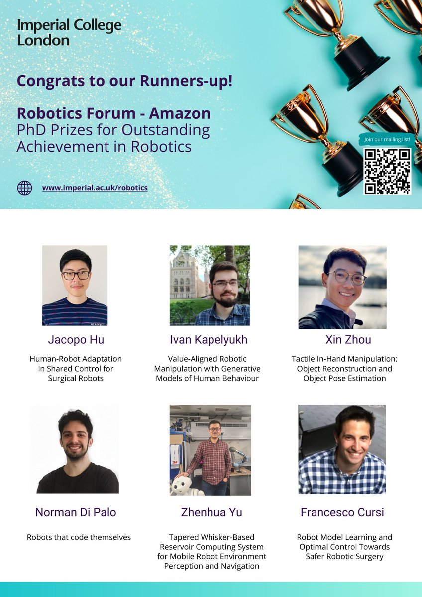 Imperial College Robotics Forum (@imperialrobots) on Twitter photo Congratulations to our runners-up👏: Jacopo Hu (<a href="/MIMLab_Robotics/">MIM Lab - Mechatronics In Medicine</a>, <a href="/ImperialMechEng/">Imperial Mech Eng</a>), Xin Zhou (<a href="/imperialeee/">Imperial EEE</a>), Ivan Kapelyukh & Norman Di Palo (<a href="/ICComputing/">Imperial Computing</a>), Zhenhua Yu (<a href="/ImperialDyson/">Dyson School of Design Engineering</a>, <a href="/thrishlab/">Thrishantha Nanayakkara</a>), Francesco Cursi (<a href="/ICLHamlynRobots/">The Hamlyn Centre</a>, <a href="/RobotIntelliLab/">Robot Intelligence Lab</a> ) Congratulations to our runners-up👏: Jacopo Hu (<a href="/MIMLab_Robotics/">MIM Lab - Mechatronics In Medicine</a>, <a href="/ImperialMechEng/">Imperial Mech Eng</a>), Xin Zhou (<a href="/imperialeee/">Imperial EEE</a>), Ivan Kapelyukh & Norman Di Palo (<a href="/ICComputing/">Imperial Computing</a>), Zhenhua Yu (<a href="/ImperialDyson/">Dyson School of Design Engineering</a>, <a href="/thrishlab/">Thrishantha Nanayakkara</a>), Francesco Cursi (<a href="/ICLHamlynRobots/">The Hamlyn Centre</a>, <a href="/RobotIntelliLab/">Robot Intelligence Lab</a> )