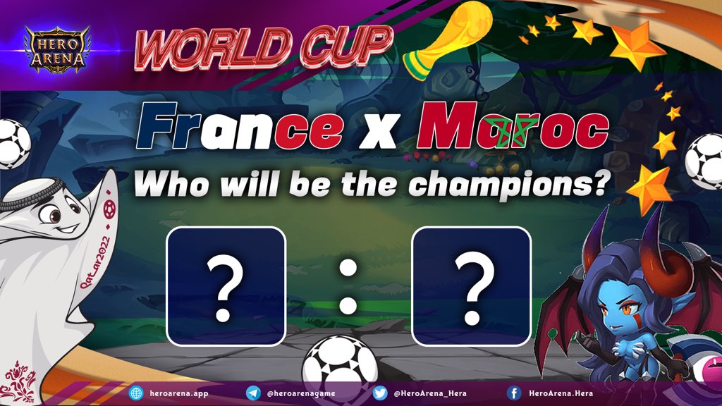 ⚽️Hero Arena WC: GUESS THE SCORE ⚽️
🇫🇷 FRANCE  🆚  MAROC 🇲🇦

The WORLD CUP 🏆 is here and its the Next Game in Hero Arena. 
Total Rewards up to 50.000 $Hera  

🗝To Enter :
⚽️ Like + RT
⚽️ Guess the score
⚽️ Tag 3 friends 

Check this: bit.ly/3Xqk2FS

#WorldcupQatar2022