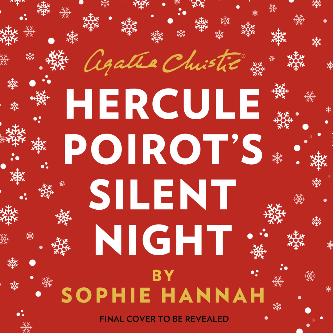 HarperFiction's tweet photo. We're thrilled to announce a new @agathachristie #HerculePoirot mystery from @sophiehannahCB1, arriving in Autumn 2023.

#HerculePoirotsSilentNight will see Poirot put his little grey cells to work, solving a baffling Christmas mystery. 🎄

Pre-order here: https://t.co/Q2qrSlJt2B https://t.co/0zzWfGixJf