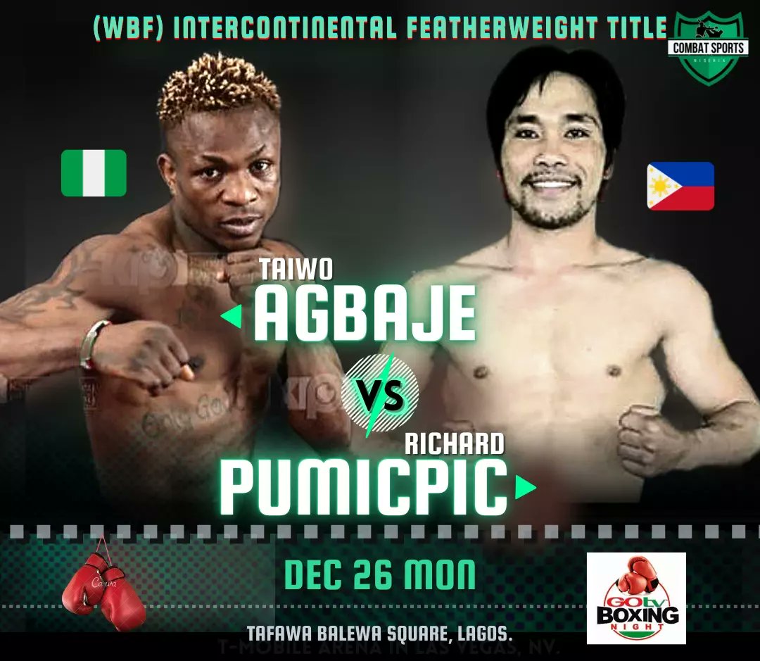 CombatSportsNG's tweet photo. π₯π₯A warning message from Pumicpic to Agbaje π₯
π₯On Boxing Day!π December 26th, for the WBF International Featherweight Title, Taiwo Agbaje and @richardpumicpic will be gifting each other punches π₯π₯
@GOtvNg
#Gotvboxing #taiwoagbaje #richardpumicpic #boxingnews https://t.co/f40hXdCtRh