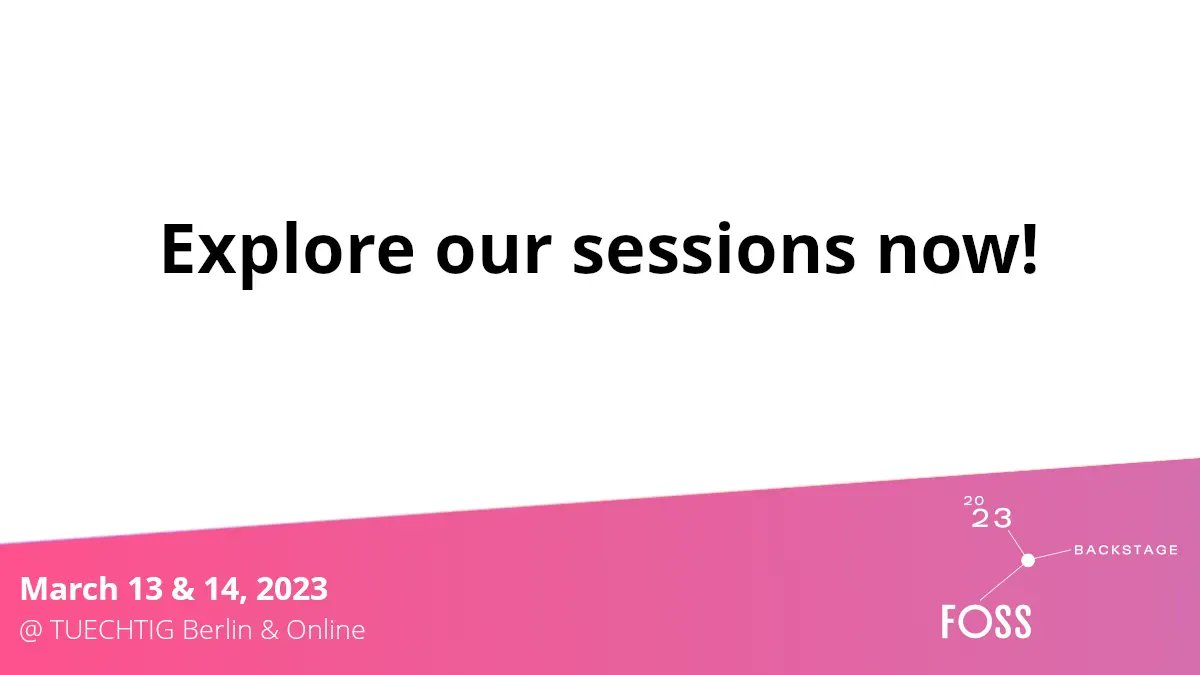 We have just released the first sessions of FOSS Backstage 2023, and will be adding more in the coming days! Read the abstracts and find out who will be speaking at #fossback now at 23.foss-backstage.de/sessions