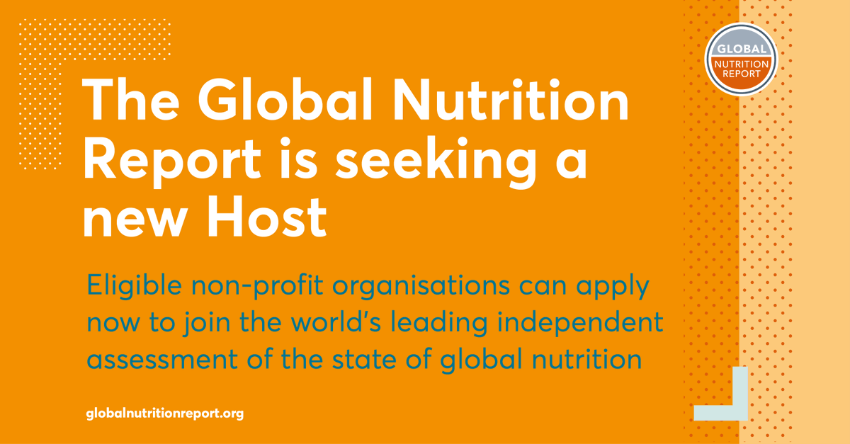 The Global Nutrition Report is seeking a new Host. Eligible non-profit organisations can apply by 8am GMT, 15 January 2023 to join the world’s leading independent assessment of the state of global #nutrition! Full details here: globalnutritionreport.org/documents/899/…