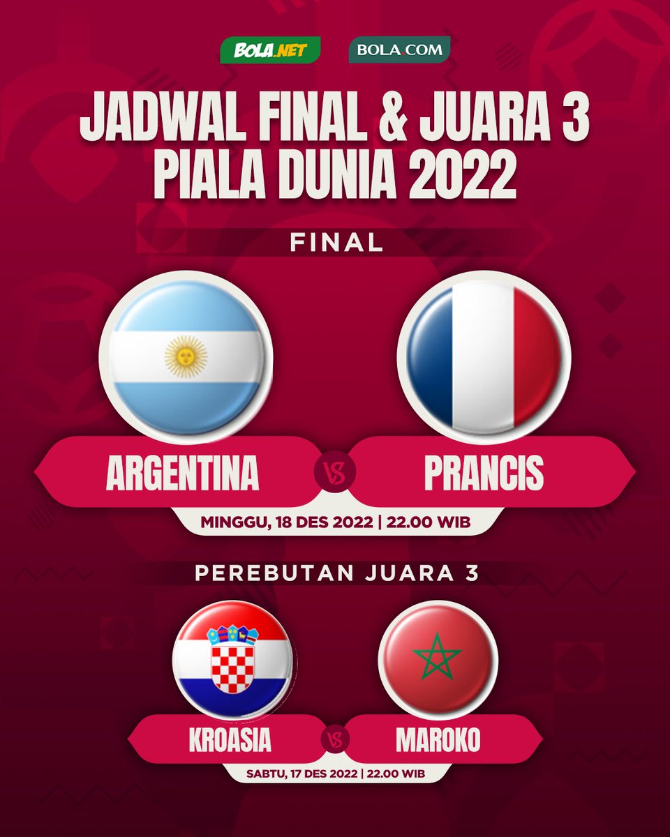 Bolanet's tweet photo. Catat! Final Piala Dunia 2022 mempertemukan Argentina vs Prancis.

Perebutan tempat ketiga juga tidak kalah menarik lho, Kroasia akan bertemu Kuda Hitam Maroko.

#EMTEKWORLDCUP2022 #BOLANETWORLDCUP2022 #PialaDunia #PialaDunia2022 https://t.co/dNaAlnNZYN