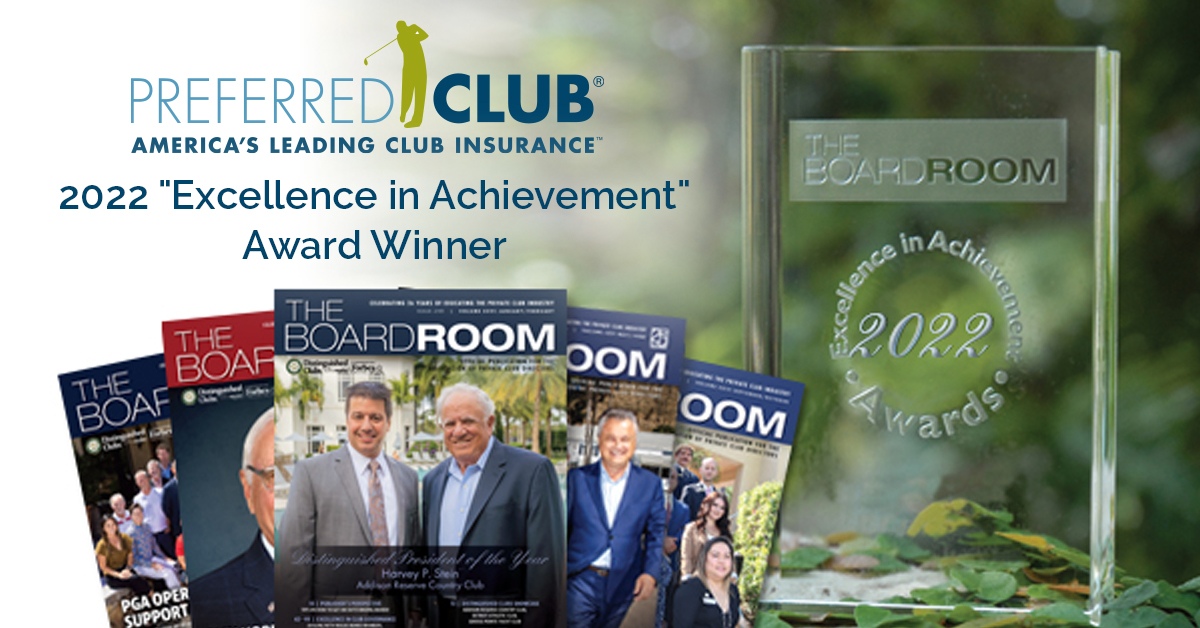 PREFERREDCLUB's tweet image. We are honored to have been selected as the @BoardRoomMag &apos;22 “Excellence in Achievement” Award Winner in the Insurance category. 
Thank you to our dedicated team, carrier partners &amp;amp; brokers for helping us protect private clubs across the country #clubinsurance #boardroommagazine