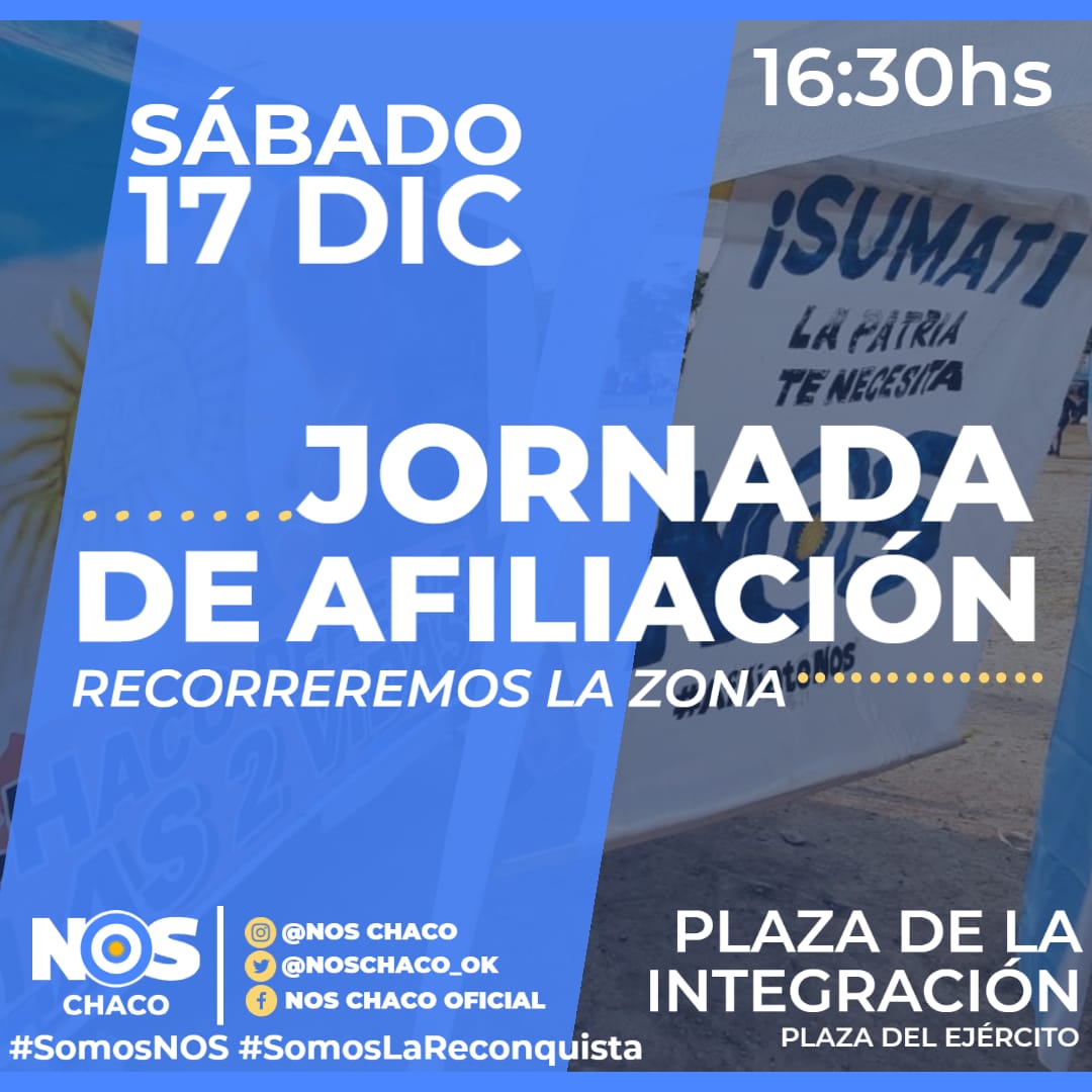 chaco_nos's tweet photo. Este SÁB 17 DIC a las 16:30hs
Jornada de Afiliación en Plaza de la Integración🇦🇷
#HaceAlgo #SumateNOS #AfiliateNOS #SomosLaReconquista https://t.co/H2hnXc8Tkq