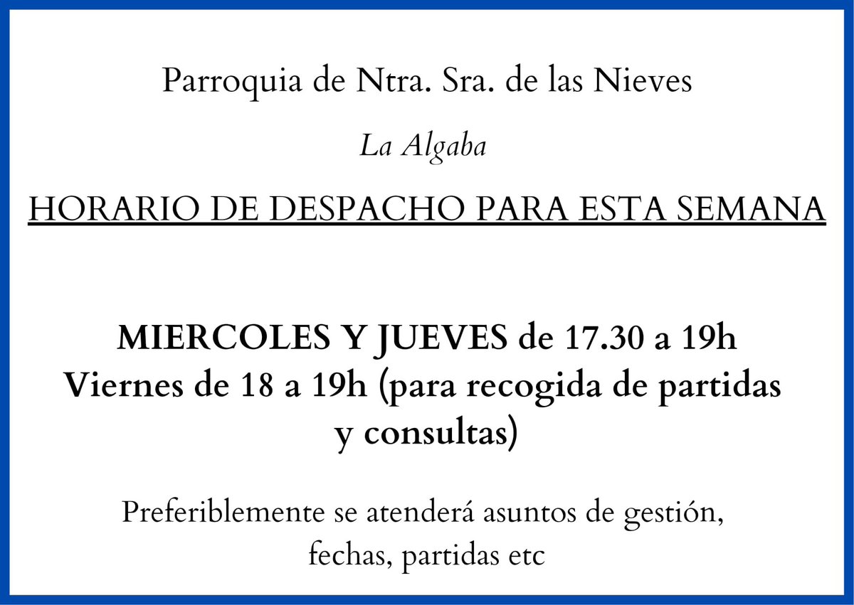 cofrade_algaba's tweet photo. Horarios de misa y despacho parroquial de esta semana. @Gonzalo285 @PastoralAlgaba https://t.co/XrrbfYojJM