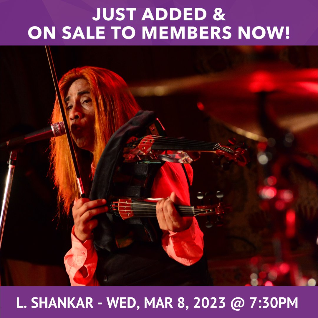 JUST ADDED & ON SALE TO MEMBERS NOW! @theshenkar (also known as and spelled L. Shankar) is coming to the Playhouse Wed, Mar 8, 2023 at 7:30PM. TICKETS: bit.ly/LShankarRPH