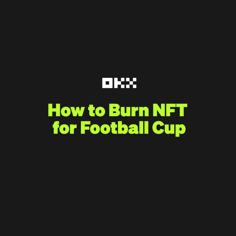 okx's tweet photo. Unsure whether your team can take it all the way in the #NFT Football Cup? No problem! ⚽

You can burn your NFTs any time and claim your share of the rewards! Here’s how 👇