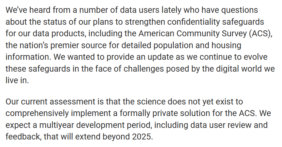 hansilowang's tweet photo. NEW: The Census Bureau is delaying its timeline for applying differential privacy protections to American Community Survey data to after 2025 because "the science does not yet exist to comprehensively implement a formally private solution"
https://t.co/Tv1ycC2p0I https://t.co/HIKrMr2fS2