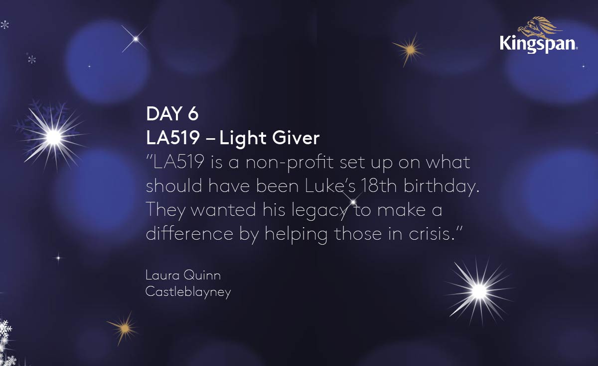 Day 6: #12DaysOfCharity
#LA519 was nominated by Laura Quinn at Castleblayney:
"They wanted Luke’s legacy to make a difference by helping those in crisis."

Learn more: bit.ly/3Bic6wR 
#Christmas2022 #MentalHealth